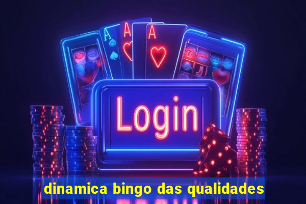 dinamica bingo das qualidades